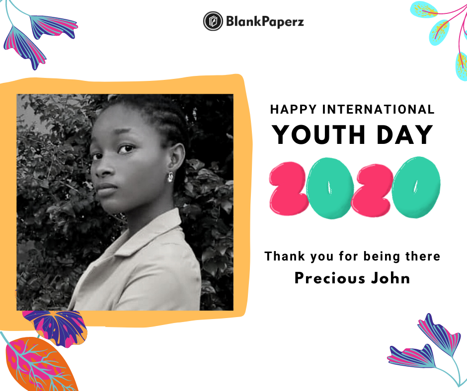 BlankPaperz Media Celebrates Precious John on International Youth Day 2020 #IYD2020