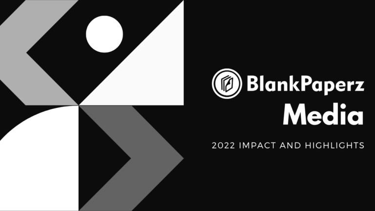 BlankPaperz in 2022